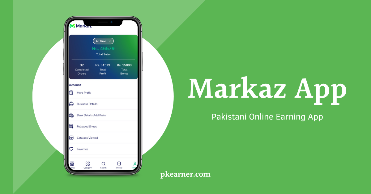 Markaz App: The Top Choice Among Pakistani Online Earning Apps